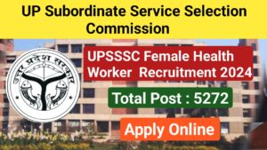 UPSSSC Female Health Worker Recruitment 2024